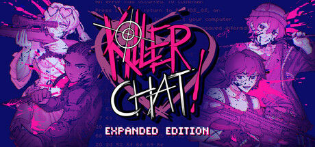 Killer Chat! - Expanded Edition 截图