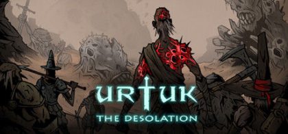 乌尔图克/Urtuk: The Desolation