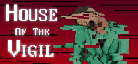 House of the Vigil 截图