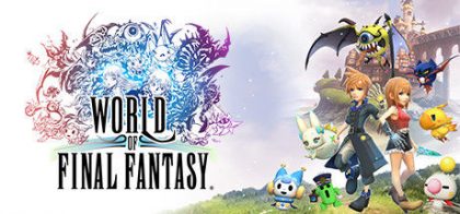 最终幻想：世界/WORLD OF FINAL FANTASY®