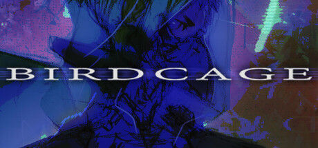 BIRDCAGE 截图