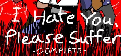 I Hate You, Please Suffer - Complete