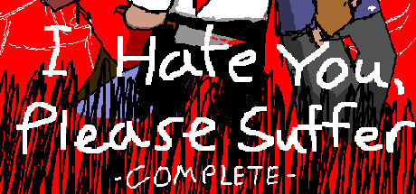 I Hate You, Please Suffer - Complete 截图