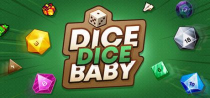 Dice Dice Baby