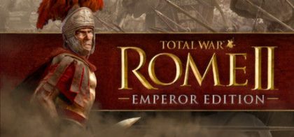 罗马2：全面战争/Total War: ROME II - Emperor Edition