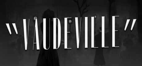 Vaudeville 截图