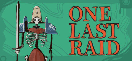 One Last Raid 截图