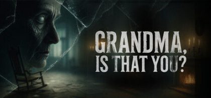 奶奶，是你吗？/Grandma, Is That You?