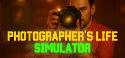 摄影师人生模拟器/Photographer's Life Simulator