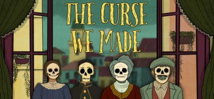 The Curse We Made