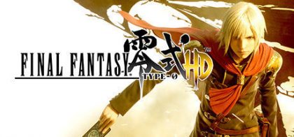 最终幻想：零式HD/FINAL FANTASY TYPE-0™ HD