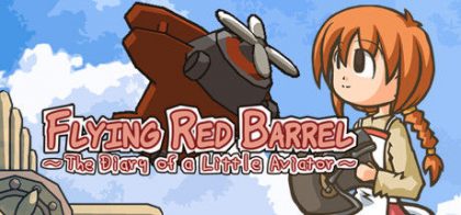 飞天红酒桶：小小飞行员日记/Flying Red Barrel - The Diary of a Little Aviator