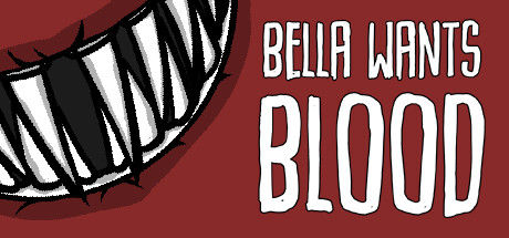 嗜血贝拉/Bella Wants Blood 截图