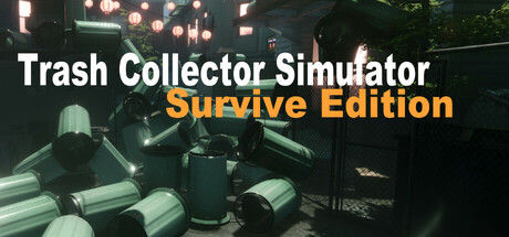 垃圾收集模拟：生存版/Trash Collector Simulator: Survive Edition 截图