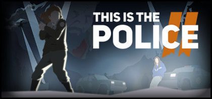 这是警察2/This Is the Police 2