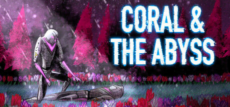 珊瑚与深渊/Coral & The Abyss 截图