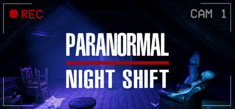 超自然夜班/Paranormal Night Shift 截图