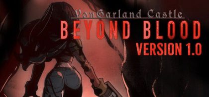 冯加兰城堡：血之彼岸/VonGarland Castle : Beyond Blood