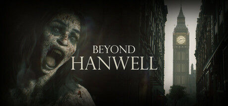 超越汉威尔/Beyond Hanwell 截图