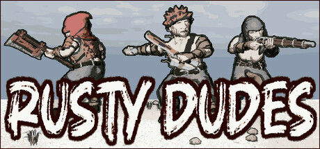 锈迹勇士/Rusty Dudes 截图
