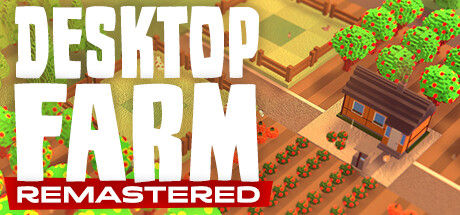 桌面农场/Desktop Farm Remastered 截图