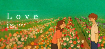 爱是.../Love is...