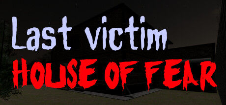 最后受害者：恐惧之屋/Last victim. House of Fear 截图