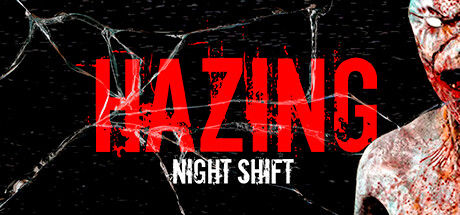 霸凌：夜班/Hazing - Night Shift 截图
