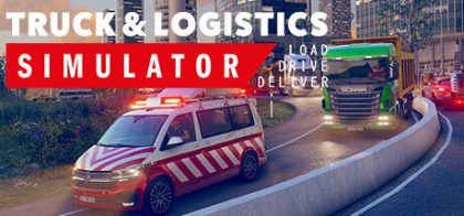 卡车物流模拟器/Truck & Logistics Simulator