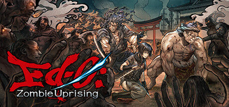 江户：僵尸复活/Ed-0: Zombie Uprising 截图
