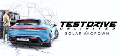 无限试驾：太阳王冠/Test Drive Unlimited Solar Crown