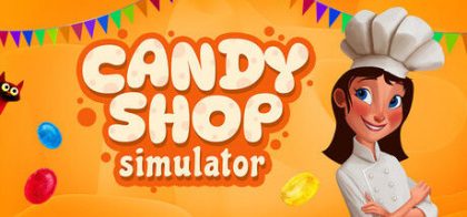 糖果店模拟器/Candy Shop Simulator