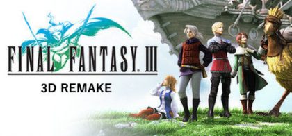 最终幻想3：3D重制版/Final Fantasy III (3D Remake)