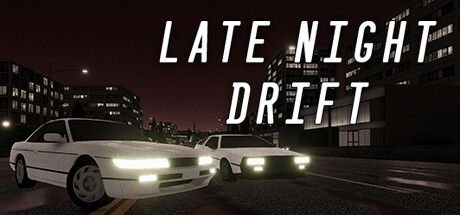 深夜漂移/Late Night Drift 截图