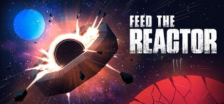 Feed the Reactor 截图