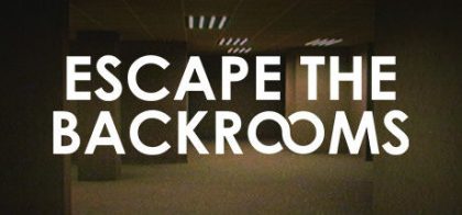 逃离后室/Escape the Backrooms