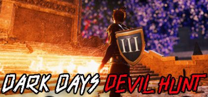 黑暗日子：恶魔狩猎/Dark Days : Devil Hunt