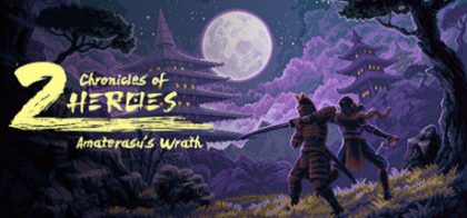 双雄编年史：天照之怒/Chronicles of 2 Heroes: Amaterasu's Wrath