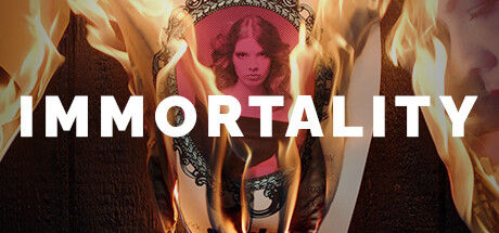 不朽/IMMORTALITY 截图