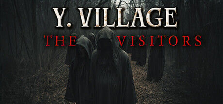 Y.村庄：游客/Y. Village - The Visitors 截图