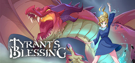暴君的祝福/Tyrant's Blessing 截图