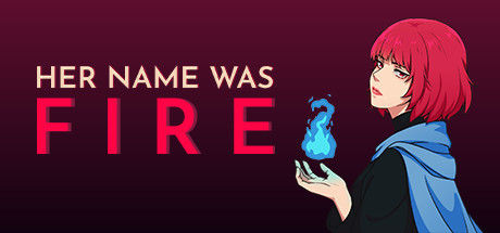 她的名字叫火/Her Name Was Fire 截图