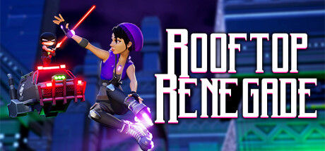 屋顶叛徒/Rooftop Renegade 截图