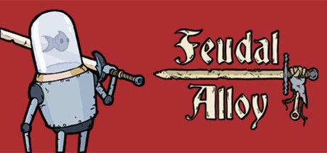 中世纪合金/Feudal Alloy 截图