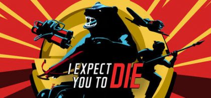 我预料到你会死/I Expect You To Die