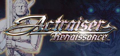 雷莎出击：重制版/Actraiser Renaissance