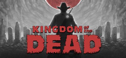 死亡帝国/KINGDOM of the DEAD