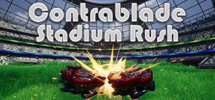 反对者：体育场冲刺/Contrablade: Stadium Rush