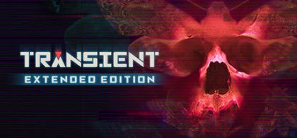 瞬变：加长版/Transient: Extended Edition