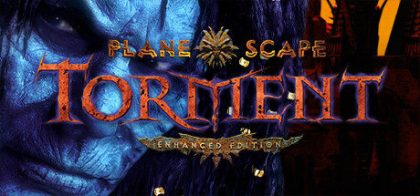 异域镇魂曲：加强版/Planescape: Torment: Enhanced Edition
